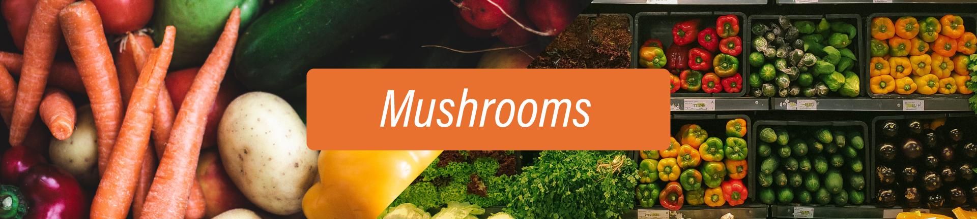 Mushrooms