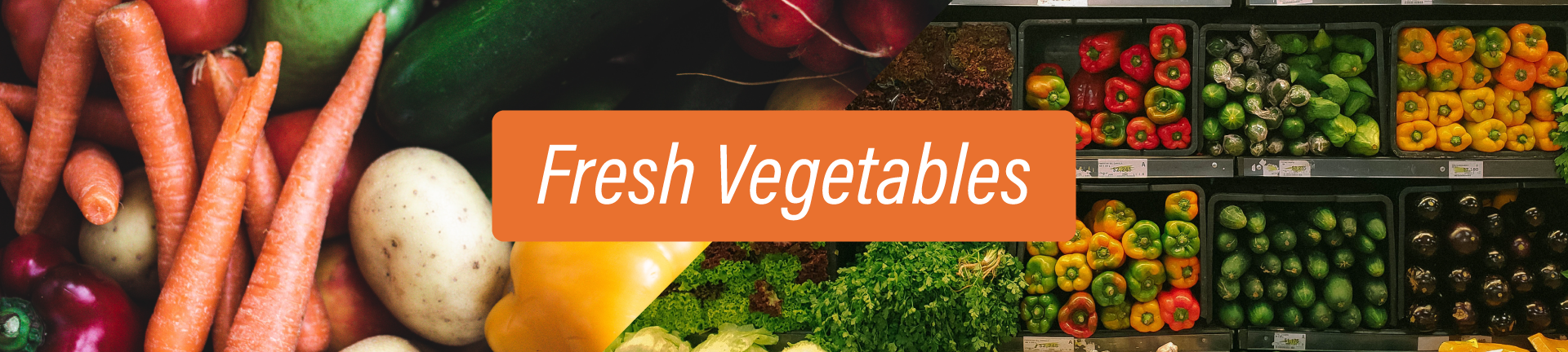 Vegetables
